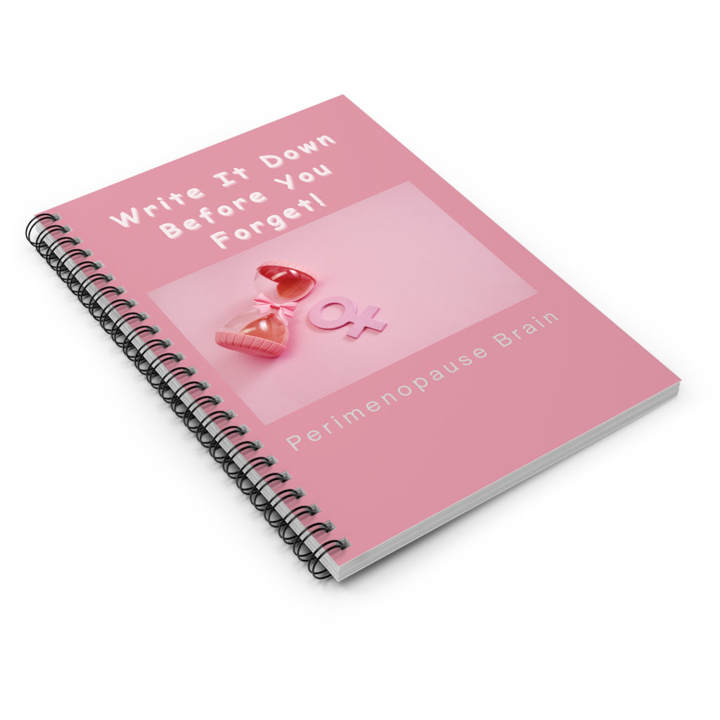 Perimenopause Brain Notebook, Spiral Notebook | Write It Down Before You Forget