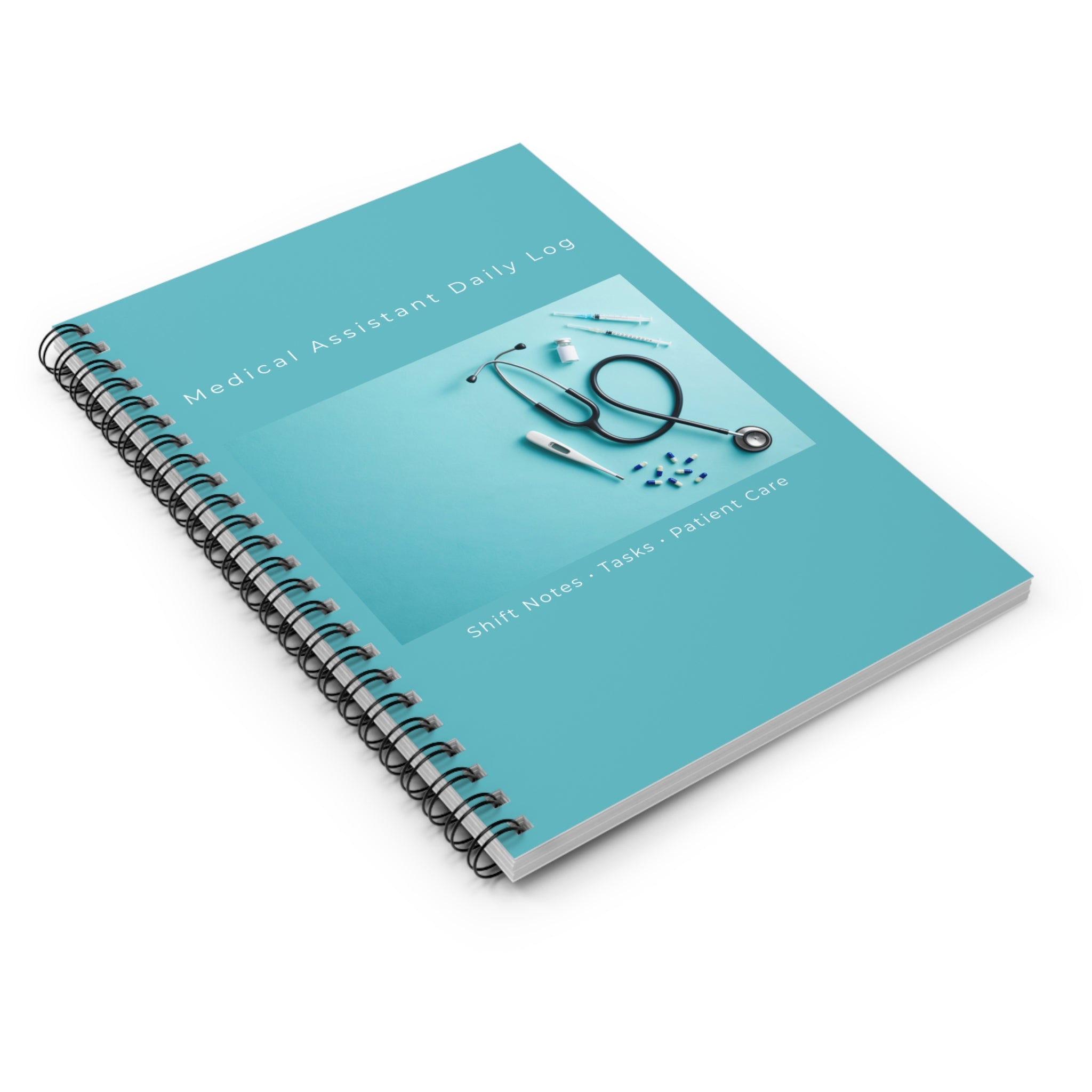 Medical Assistant Daily Log Spiral Notebook | Ruled Journal for Shift Notes