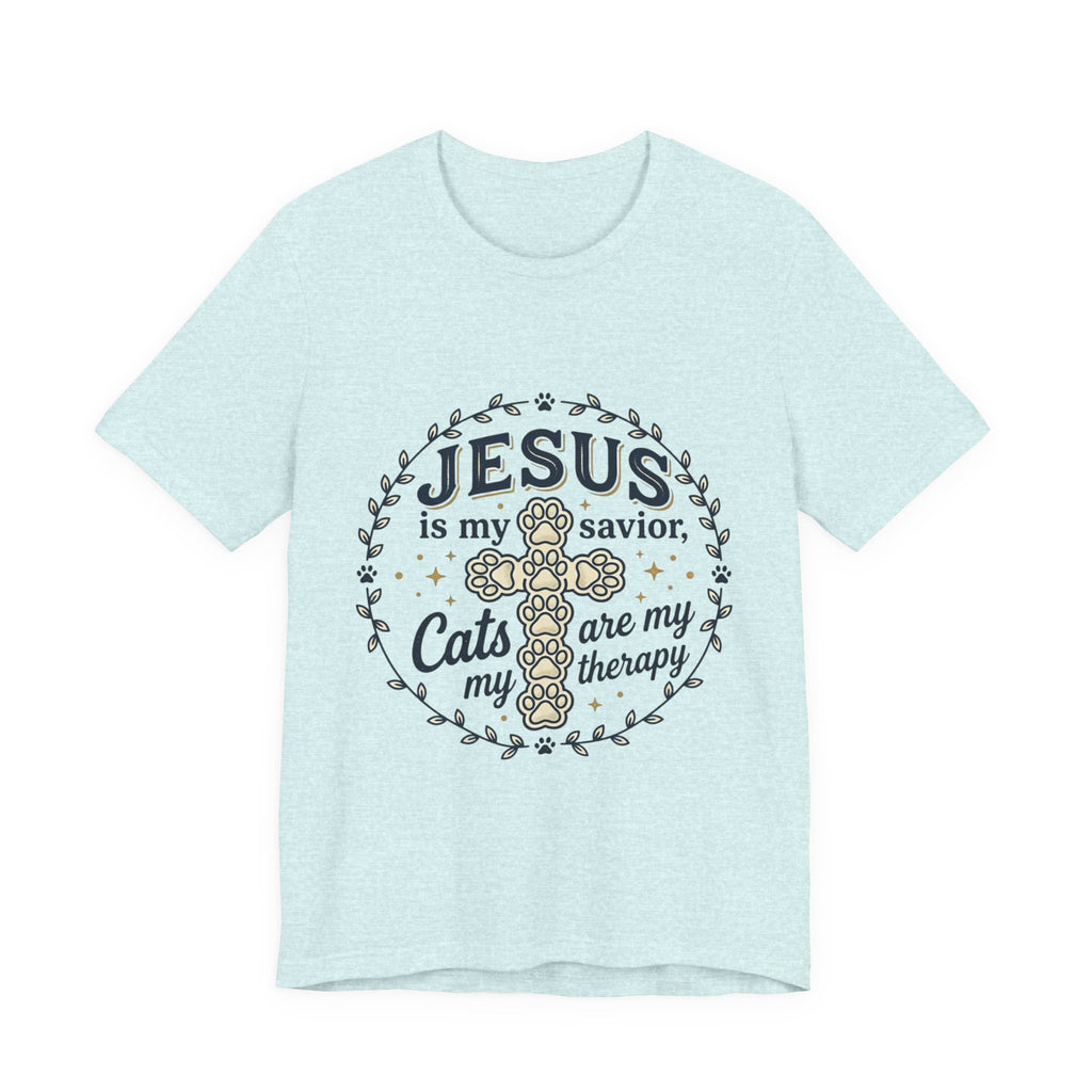 Jesus is my Savior Cats are my Therapy T-Shirt | Faith Cat Tee