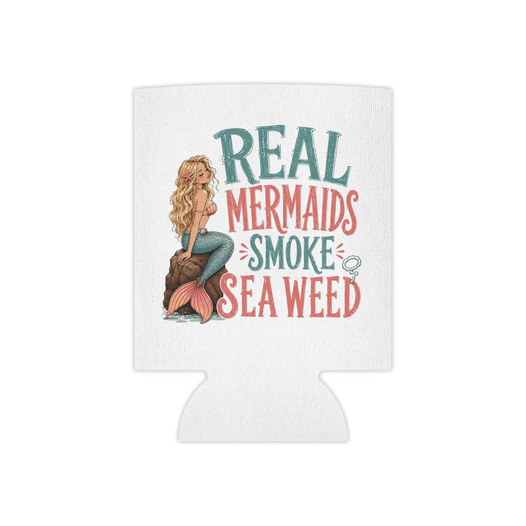 Real Mermaids Smoke Sea Weed Can Cooler, Beachy Mermaid Drink Koozie, Funny Mermaid Koozie, Beach Can Cooler, Coastal Drink Sleeve, Beach Lover Gift