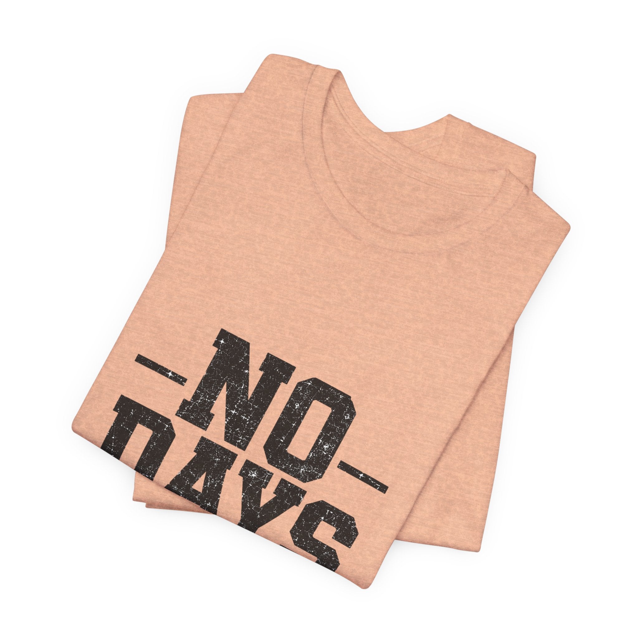 NO DAYS OFF T-Shirt Workout T-Shirt, Fitness Graphic, Motivational Gym Shirt, Fitness Graphic Tee, Bodybuilding Apparel, Unisex Exercise Shirt