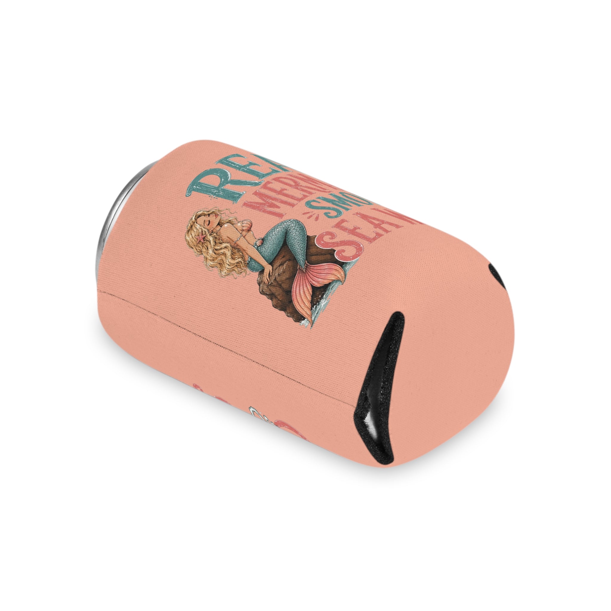 Can Cooler — "Real Mermaids Smoke Seaweed" Pink Mermaid Beverage Koozie