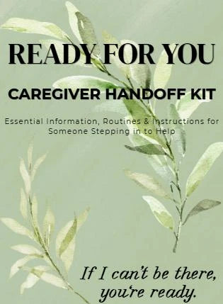 Caregiver Handoff Kit Printable | Ready for You Caregiver Binder | Emergency & Daily Care Information | Caregiver Planner PDF