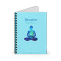 Breathe Mindful Moments notebook | Spiral Notebook, Ruled