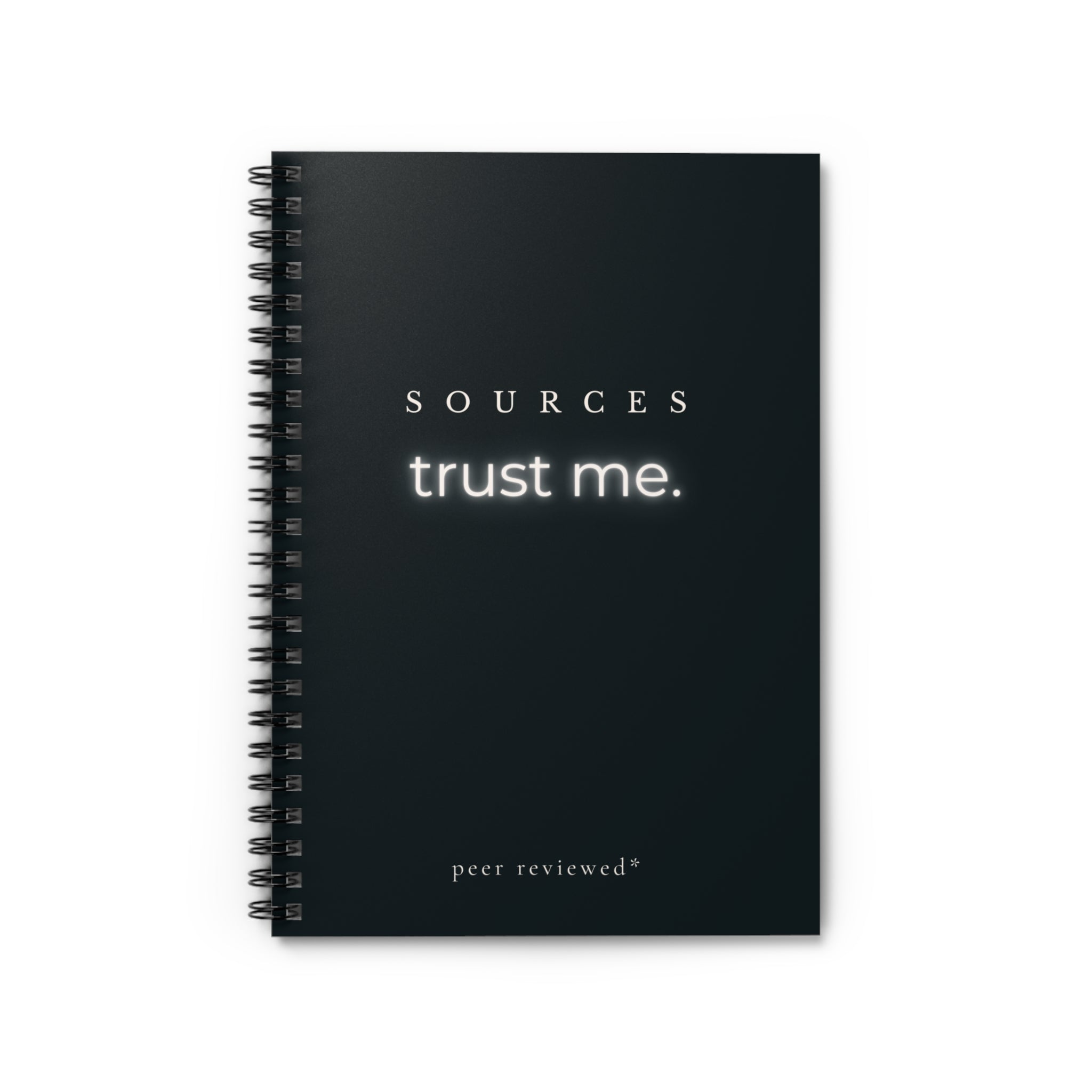 SOURCES trust me. Notebook | Spiral Ruled Notebook