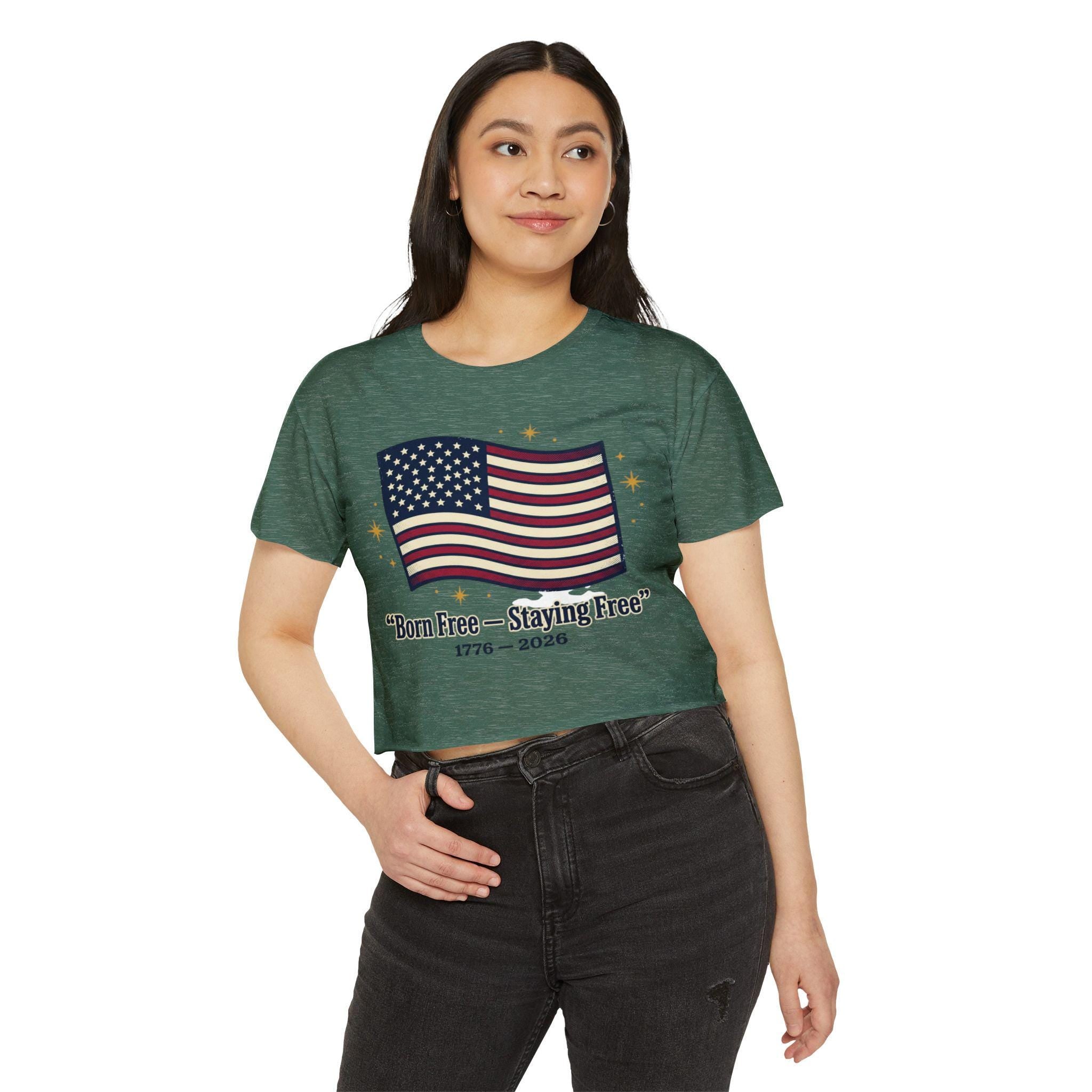 Born Free Staying Free American Flag Crop Top | 1776-2026 Patriotic Tee