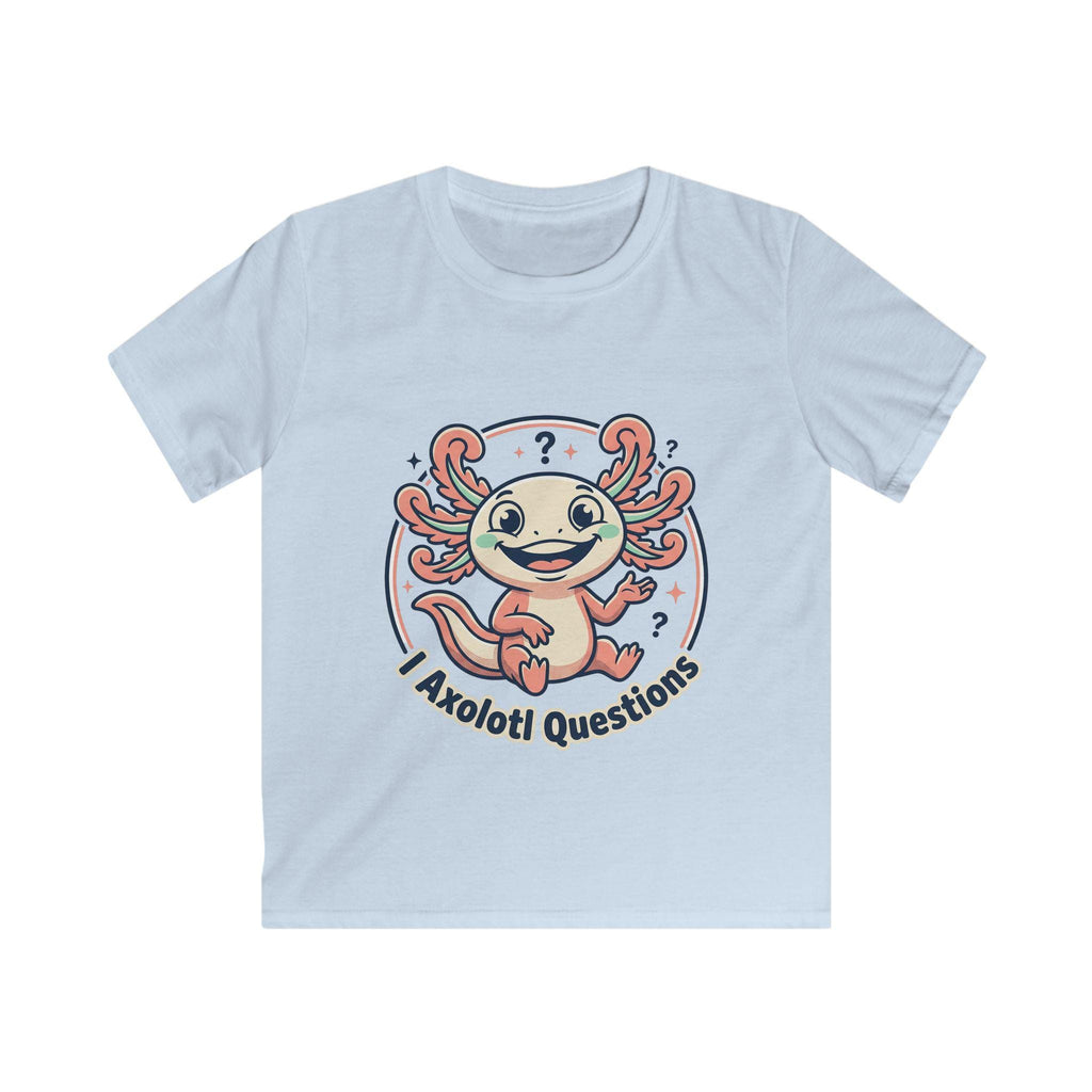 I Axolotl Questions Kids Tee | Cute Axolotl Illustration, Children's Shirt