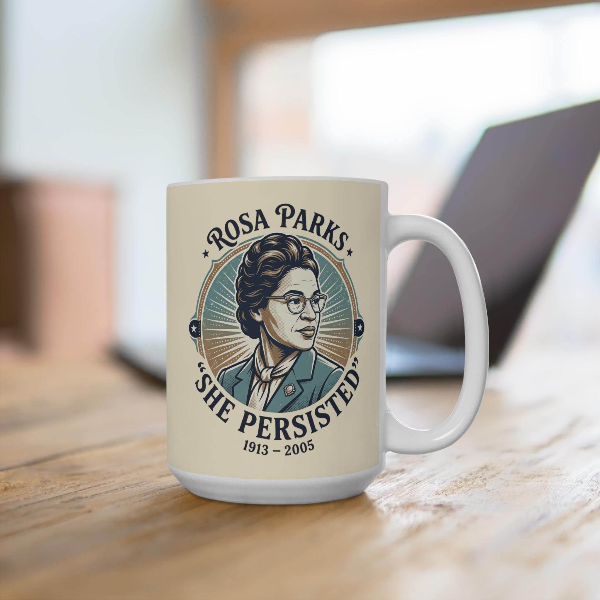 Rosa Parks Portrait She Persisted Mug | Civil Rights Icon 15oz