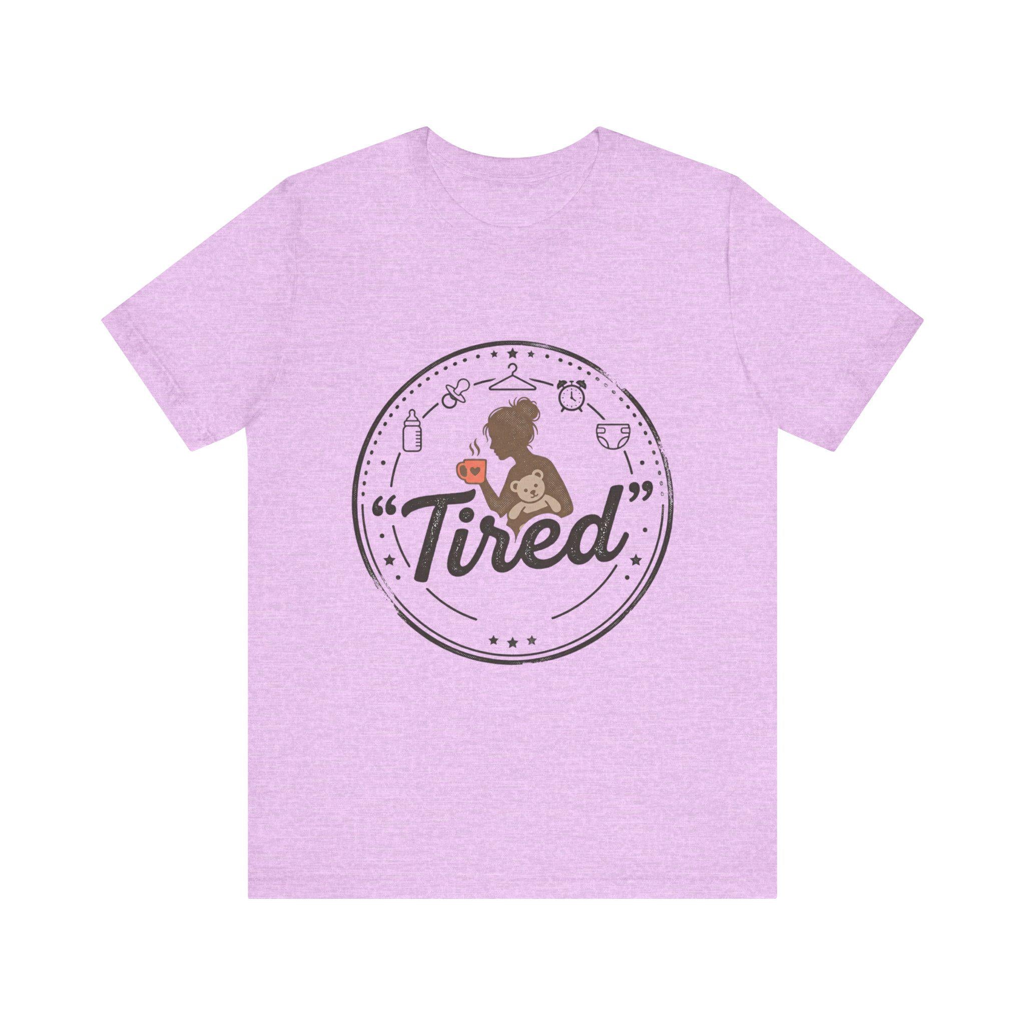 Tired Mom Graphic Tee | Mama Life, Coffee, Baby Bottle