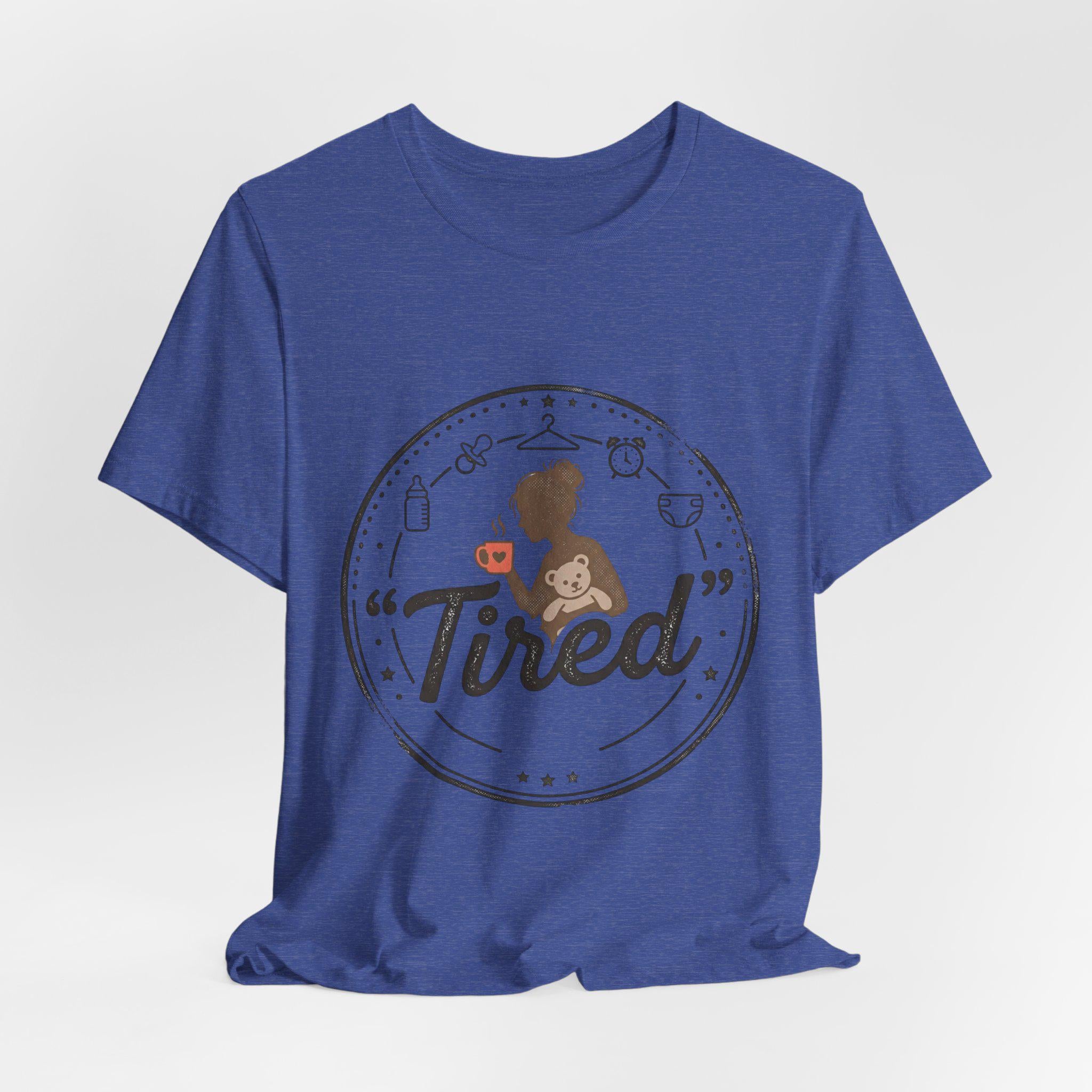 Tired Mom Graphic Tee | Mama Life, Coffee, Baby Bottle