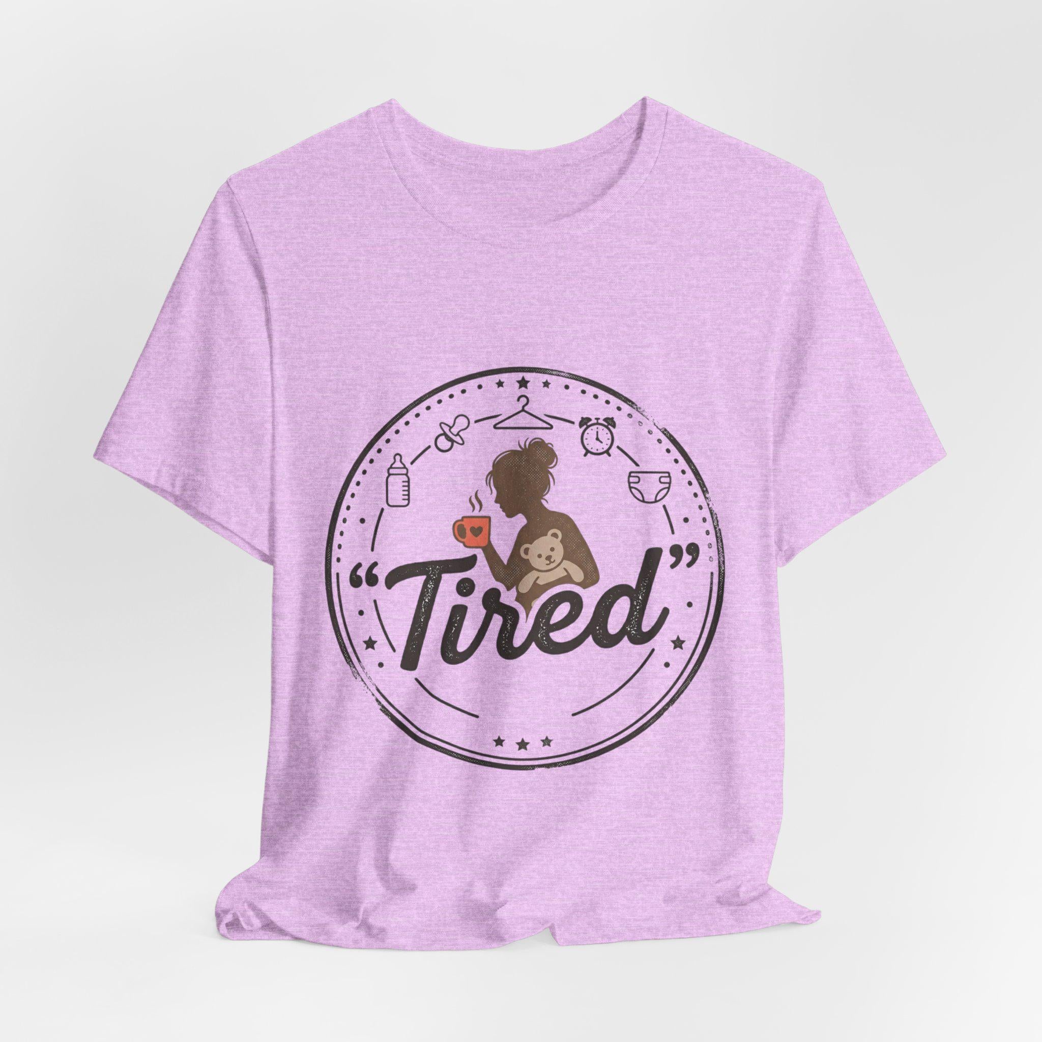 Tired Mom Graphic Tee | Mama Life, Coffee, Baby Bottle