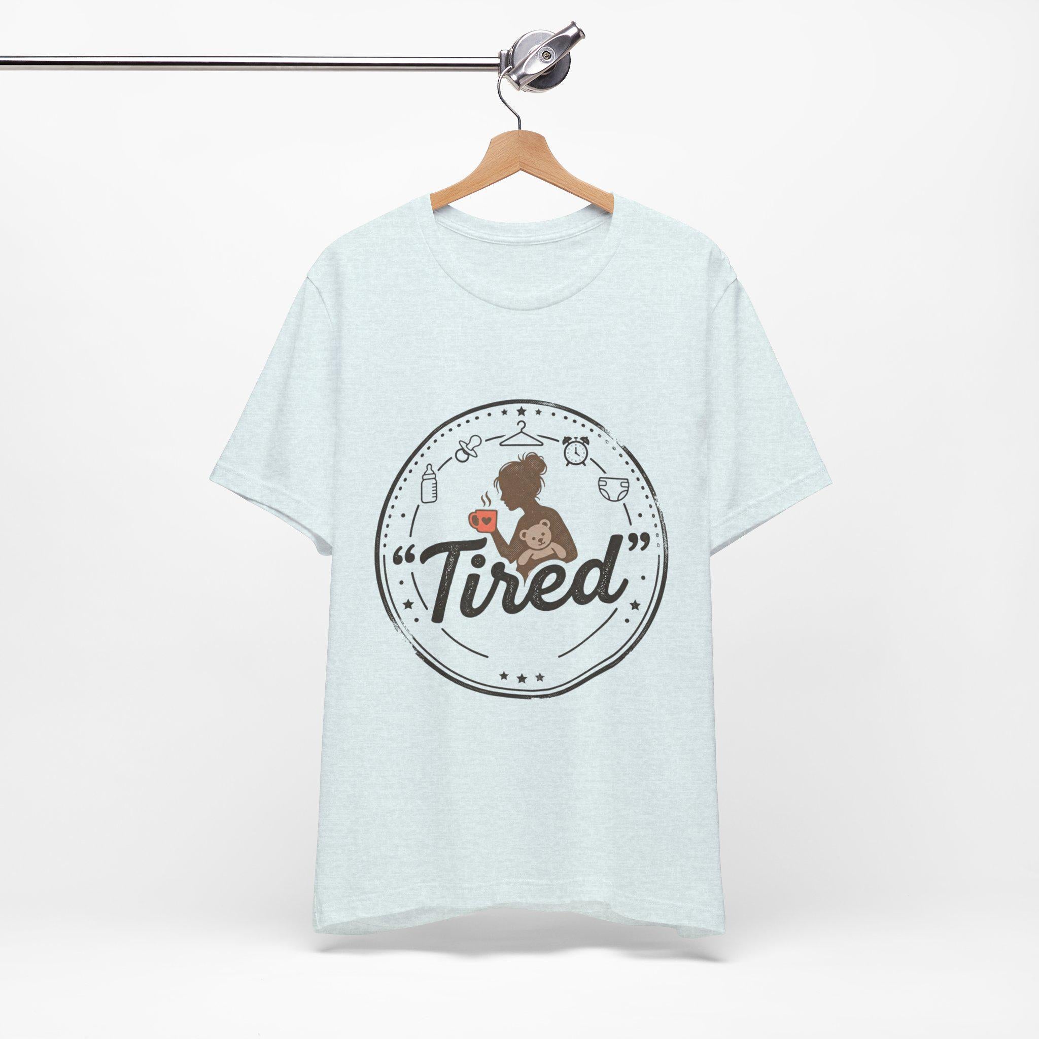 Tired Mom Graphic Tee | Mama Life, Coffee, Baby Bottle