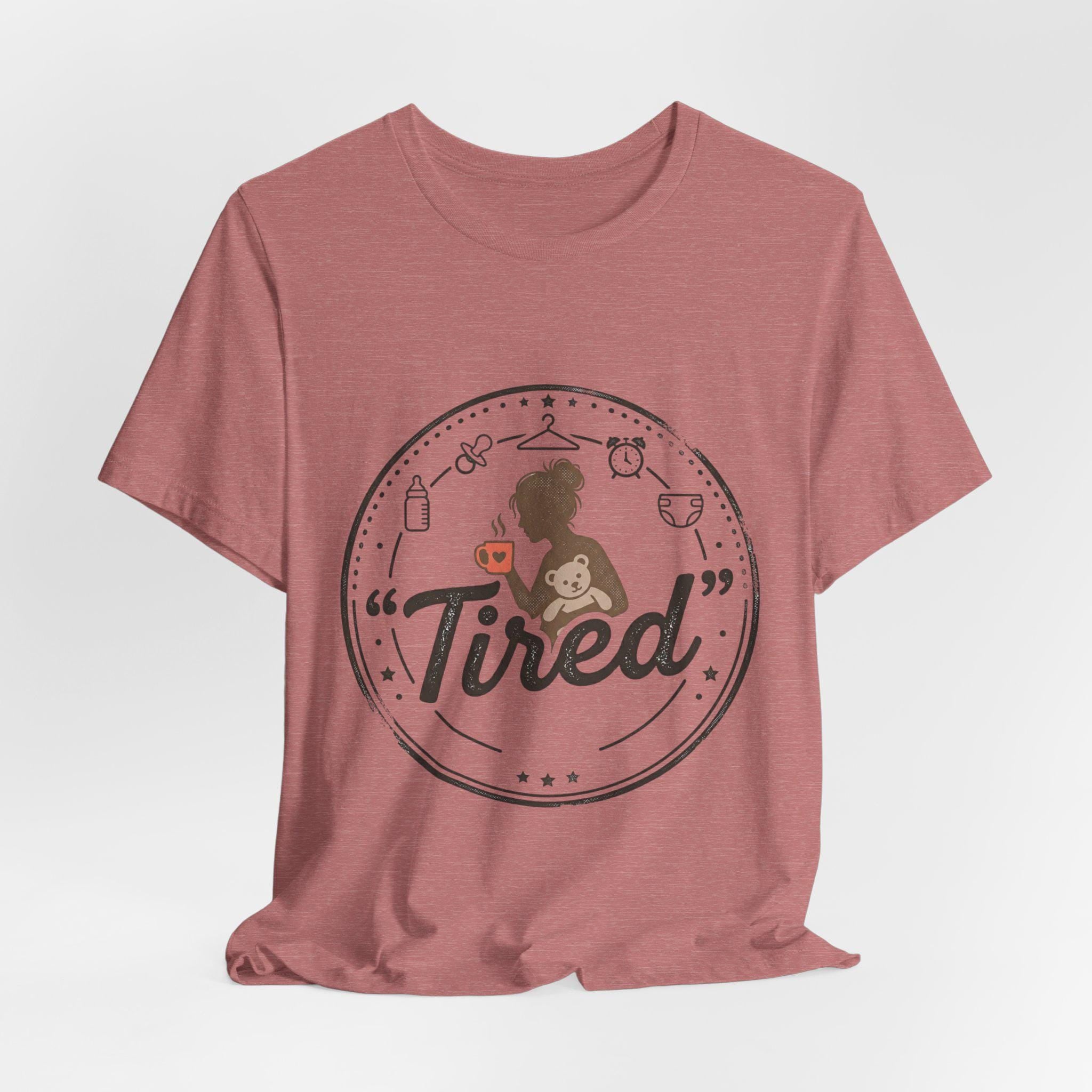 Tired Mom Graphic Tee | Mama Life, Coffee, Baby Bottle