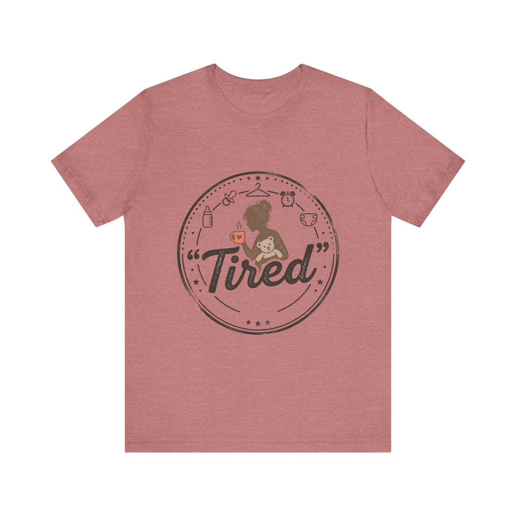 Tired Mom Graphic Tee | Mama Life, Coffee, Baby Bottle