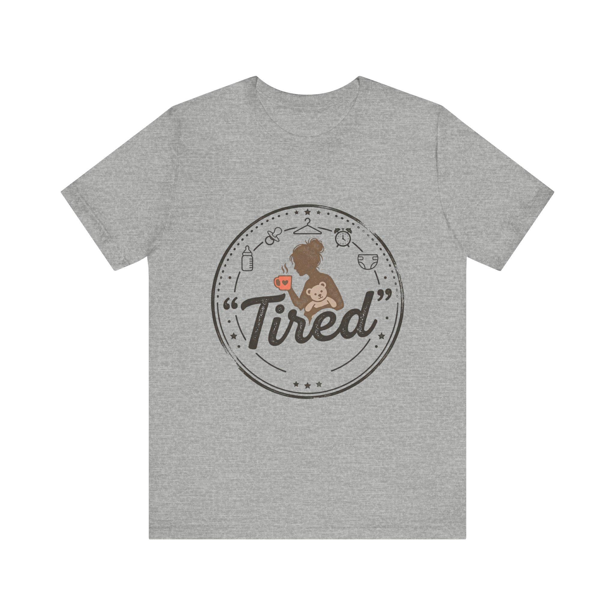 Tired Mom Graphic Tee | Mama Life, Coffee, Baby Bottle