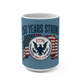 250 Years Strong Seal mug | American Flag 1776 Patriotic Coffee Cup