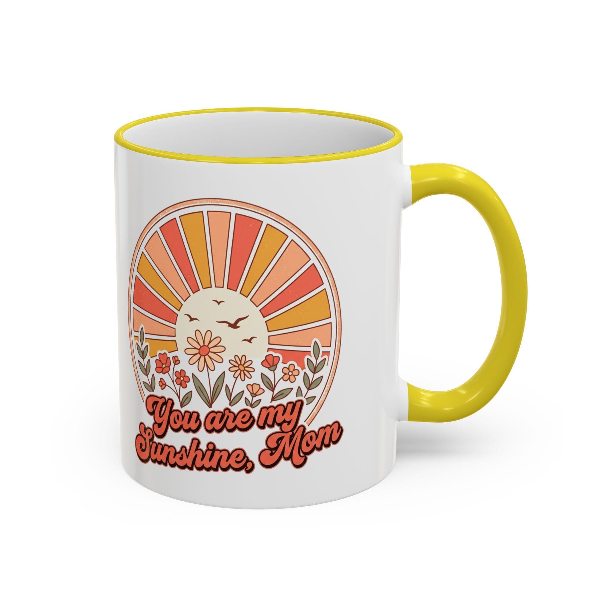 You Are My Sunshine Mug | Accent Rim & Handle Ceramic Mug (11oz, 15oz)