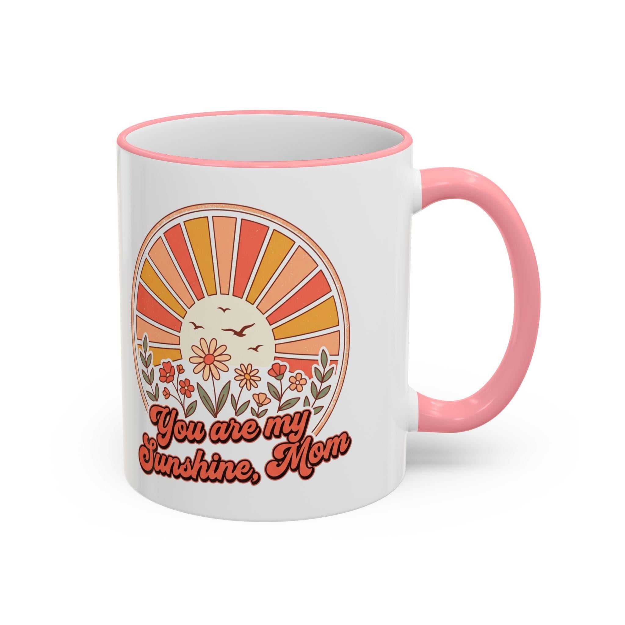 You Are My Sunshine Mug | Accent Rim & Handle Ceramic Mug (11oz, 15oz)