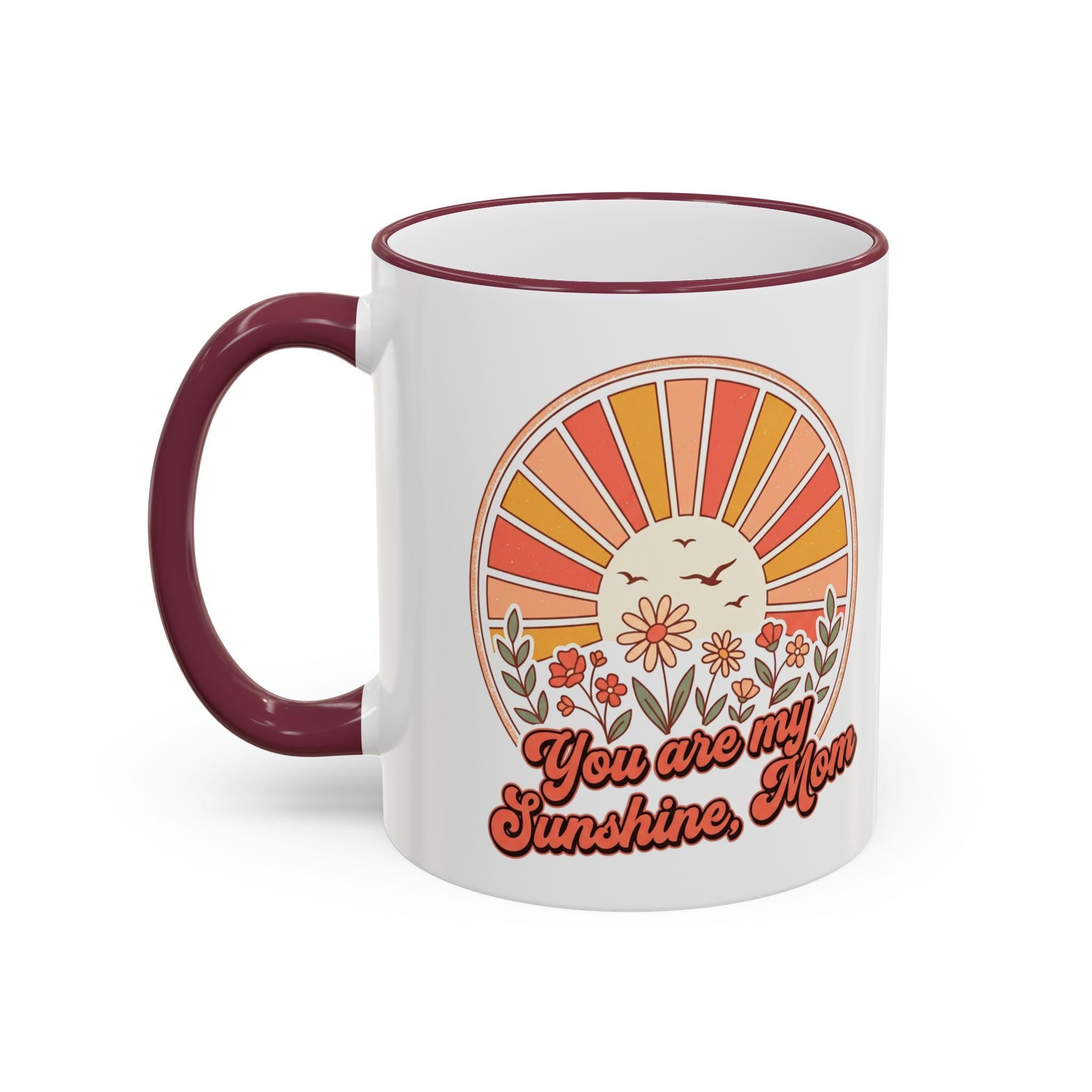 You Are My Sunshine Mug | Accent Rim & Handle Ceramic Mug (11oz, 15oz)