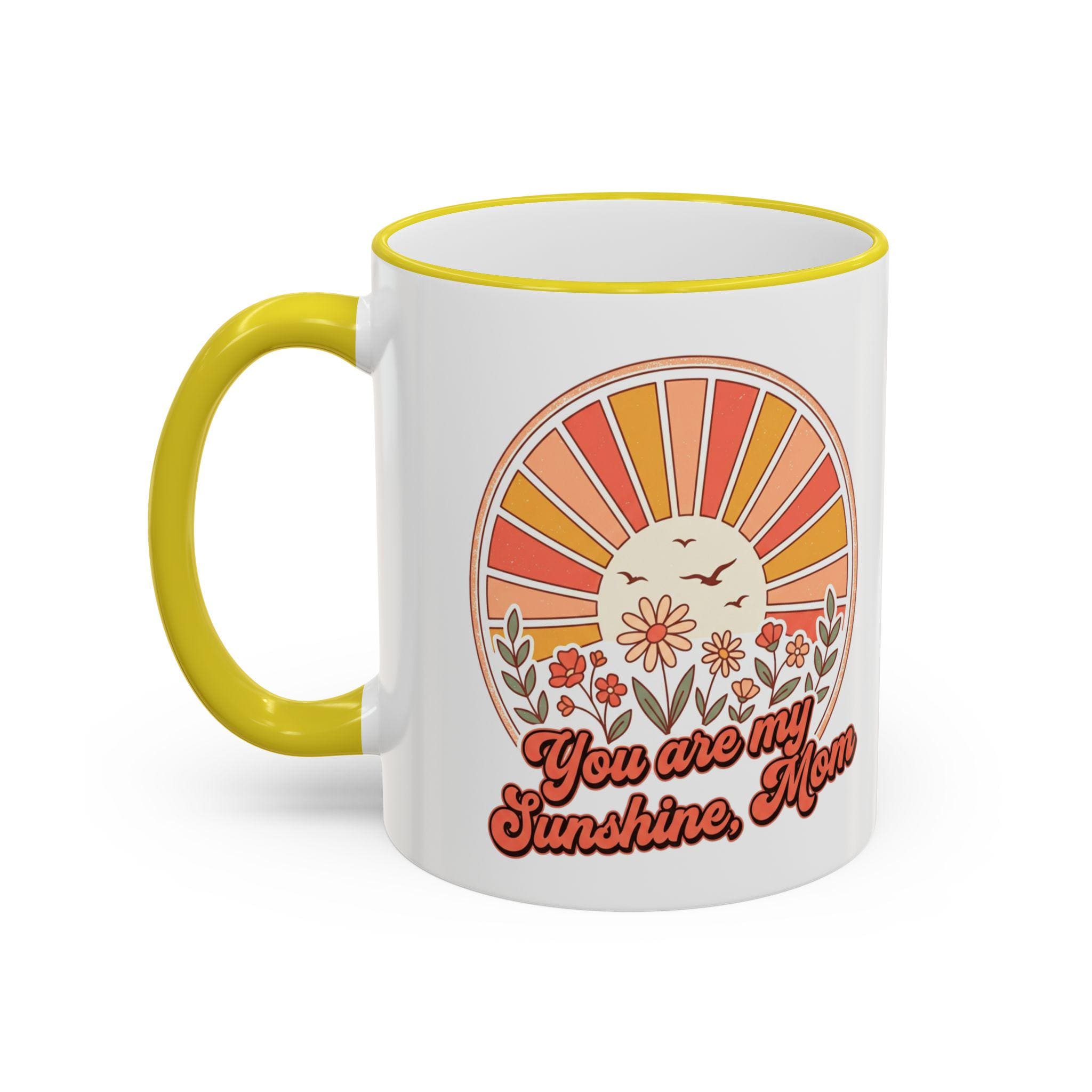 You Are My Sunshine Mug | Accent Rim & Handle Ceramic Mug (11oz, 15oz)