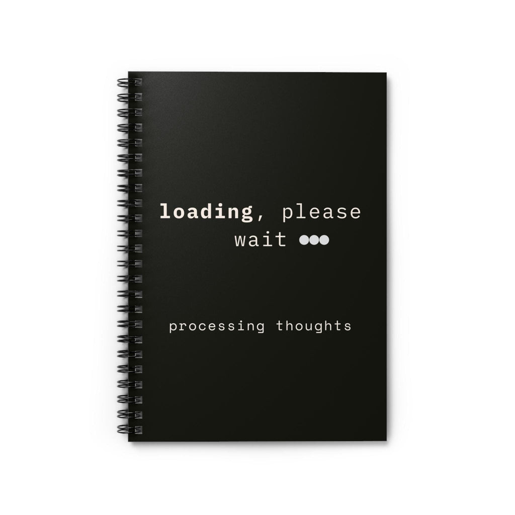 Loading Please Wait processing thoughts Notebook | Spiral Ruled Journal
