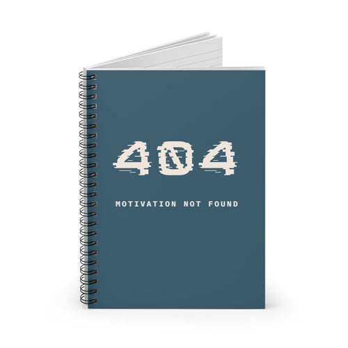 404 Motivation Not Found Spiral Notebook | Tech Humor Ruled Journal