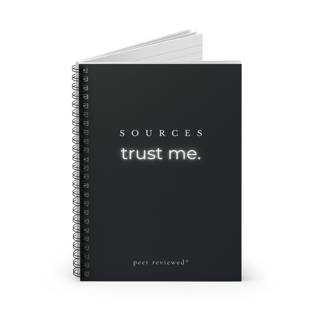 SOURCES trust me. Notebook | Spiral Ruled Notebook