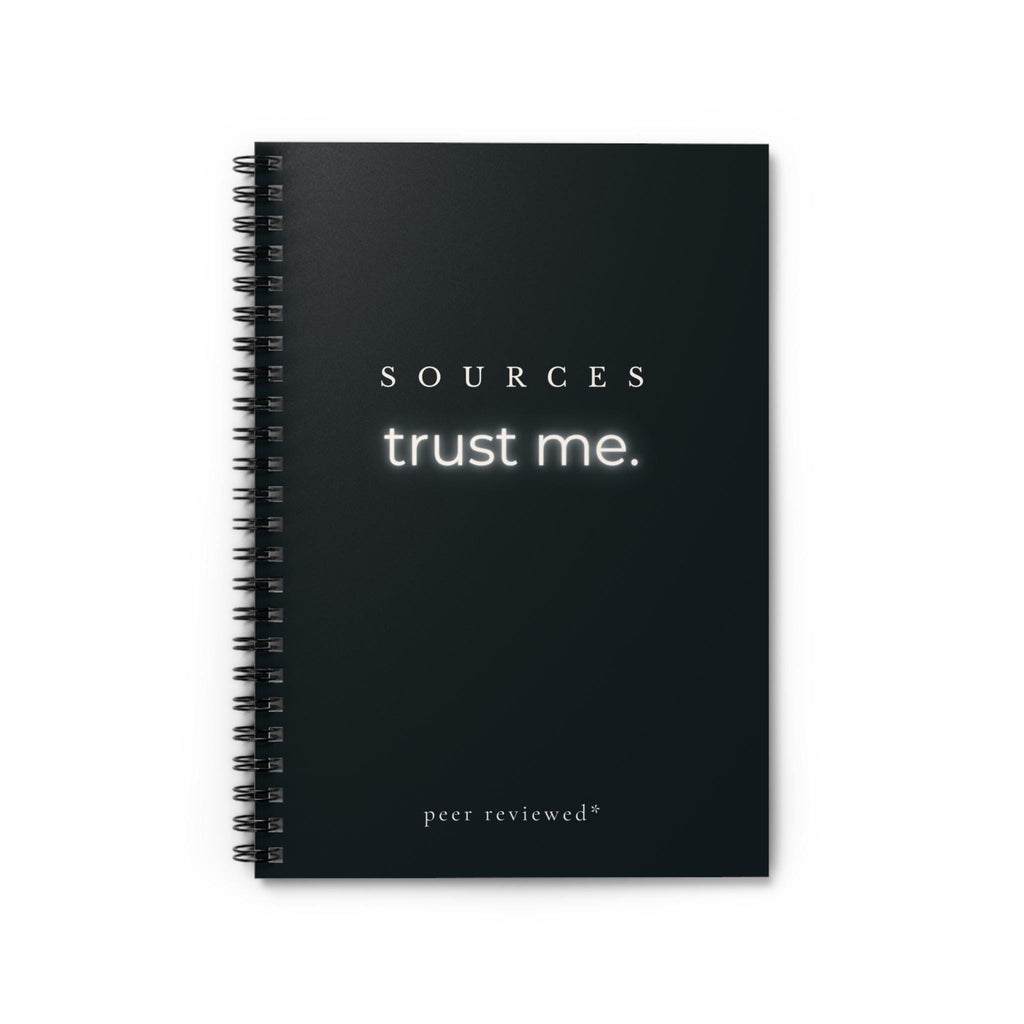 SOURCES trust me. Notebook | Spiral Ruled Notebook
