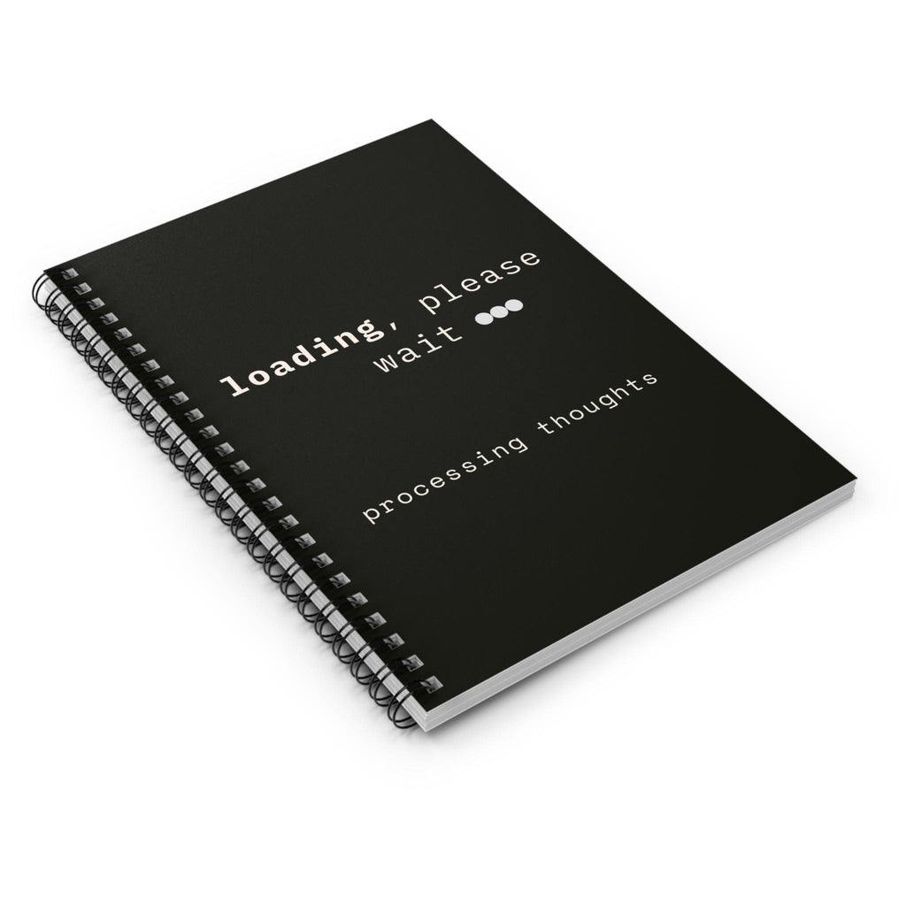 Loading Please Wait processing thoughts Notebook | Spiral Ruled Journal
