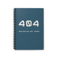 Copy of 404 Motivation Not Found Spiral Notebook | Tech Humor Ruled Journal