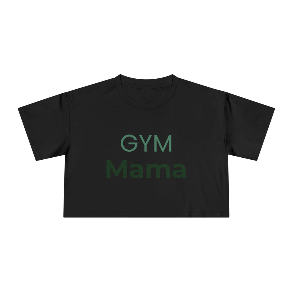 Gym Mama Crop Tee | Fitness Mom Shirt, Workout Crop Top
