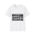 Running on Empty T-Shirt | Grunge Typography, Monochrome