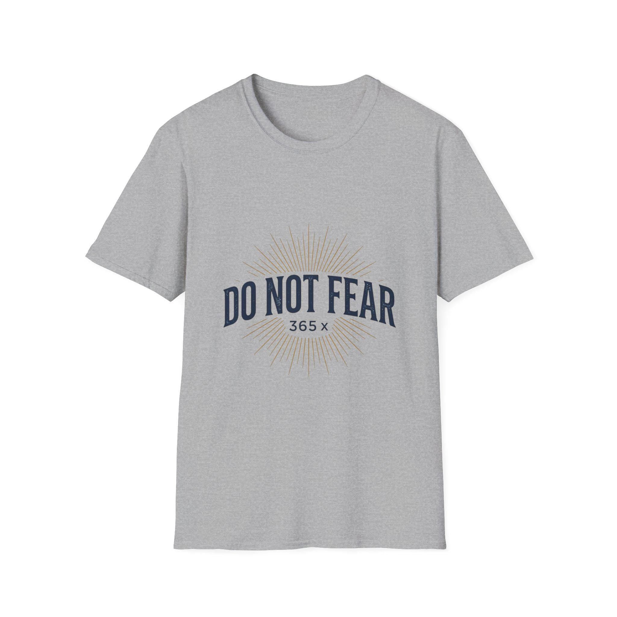 Do Not Fear 365 T-Shirt | Inspirational Faith Typography Tee