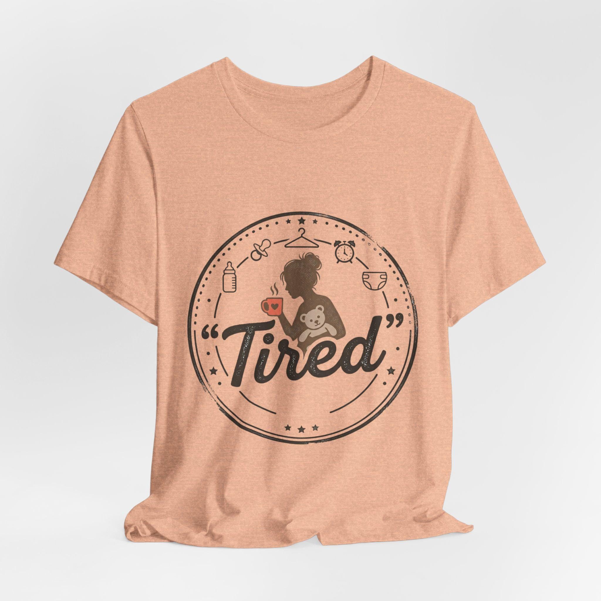 Tired Mom Graphic Tee | Mama Life, Coffee, Baby Bottle