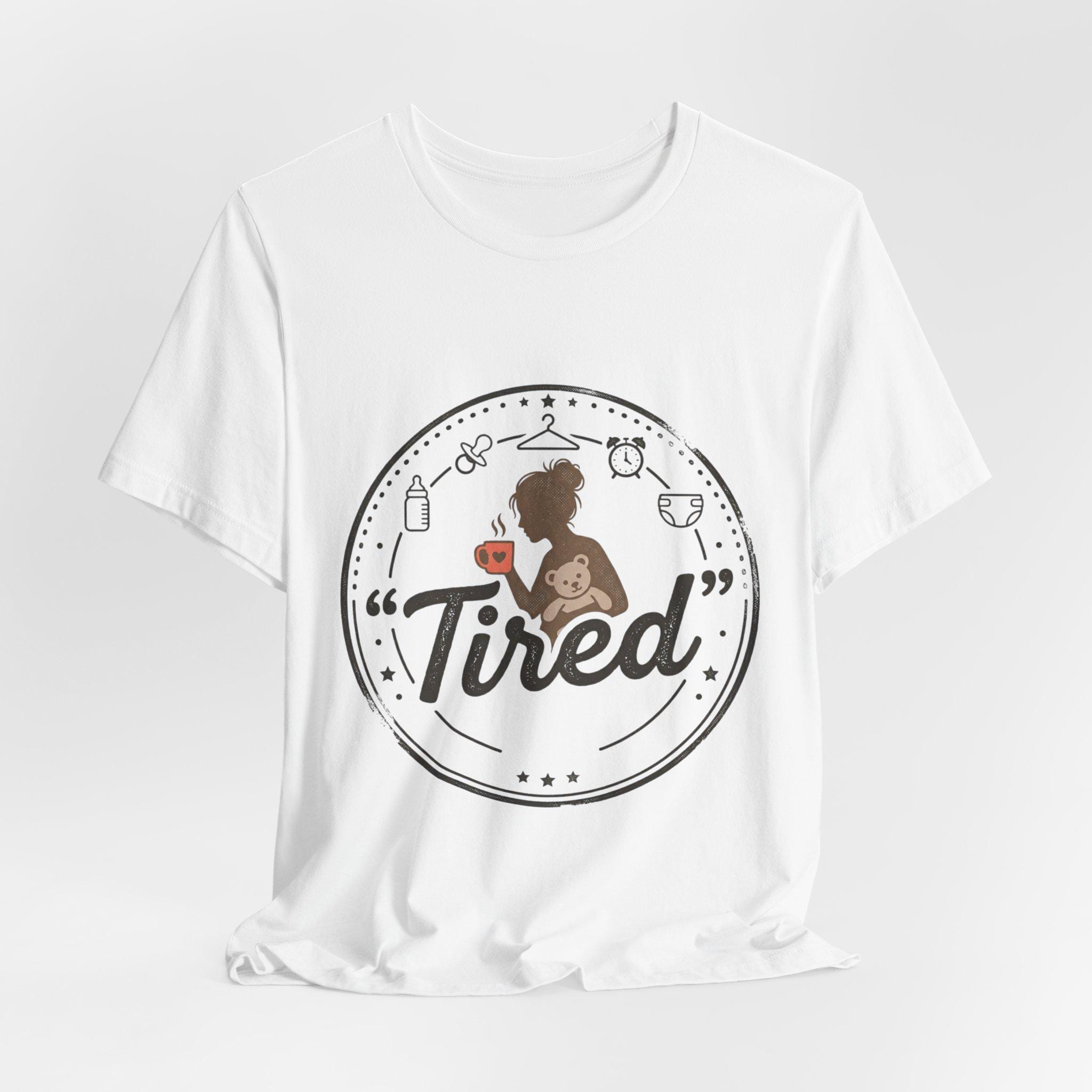 Tired Mom Graphic Tee | Mama Life, Coffee, Baby Bottle