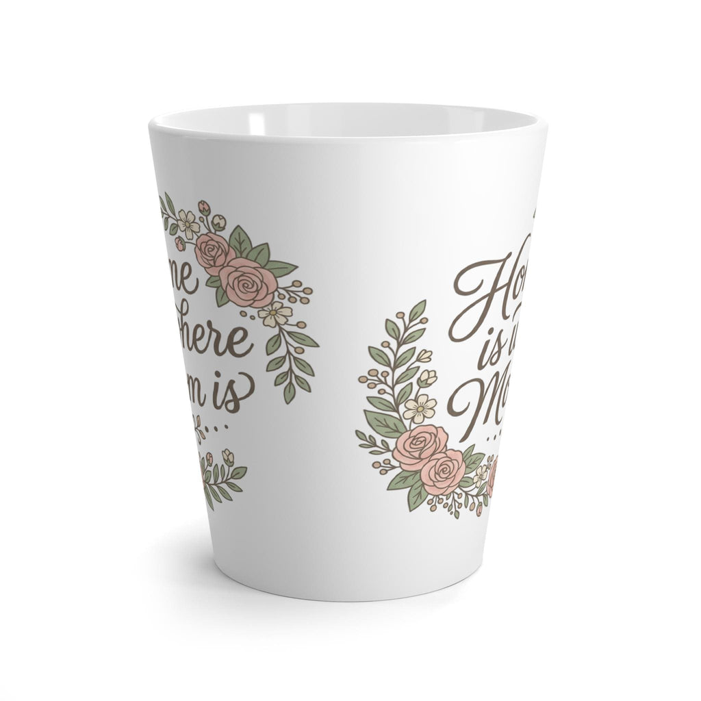 Home Is Where Mom Is Latte Mug | Floral Wreath, Script Typography