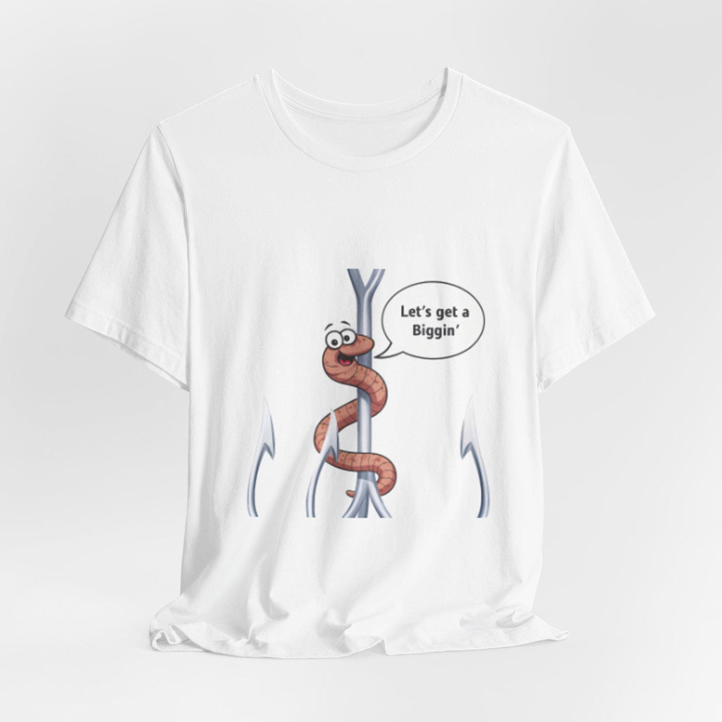 Cartoon Worm on Hook 'Let's get a Biggin' T-Shirt | Fishing Humor