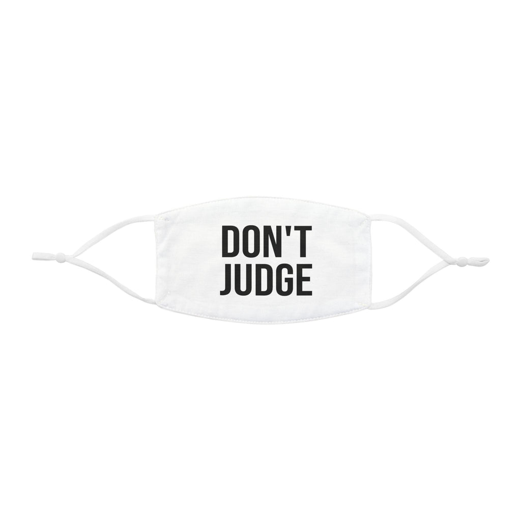 DON'T JUDGE Face Mask | White Polyester Statement Mask