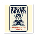 Student Driver Main Character Panic Magnet | Funny Car Learner Sticker