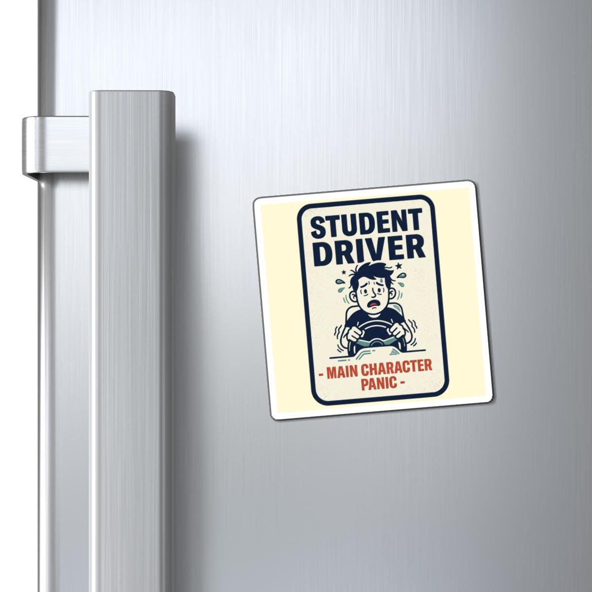 Student Driver Main Character Panic Magnet | Funny Car Learner Sticker