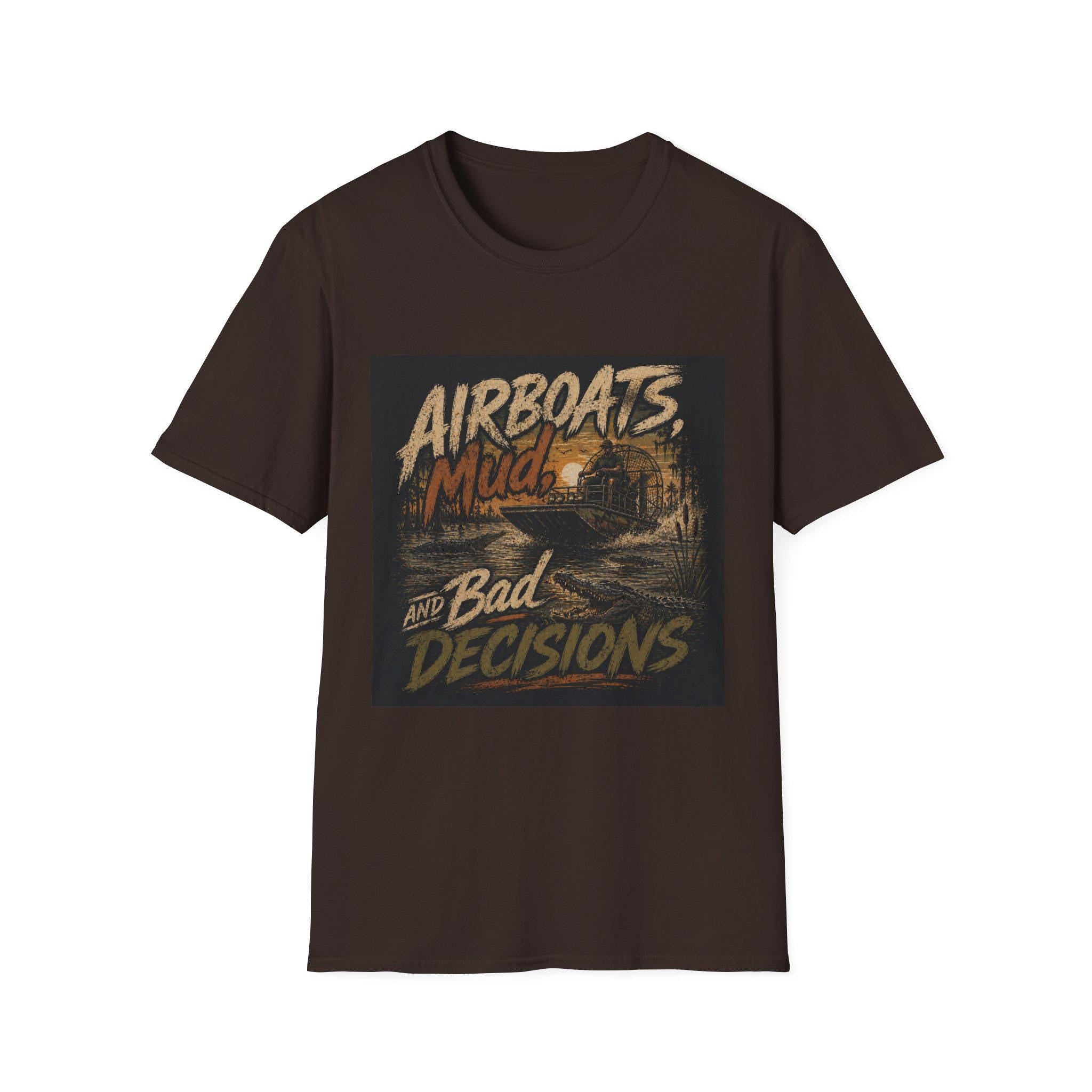 Airboats Mud and Bad Decisions T-Shirt | Swamp Offroad Fishing Design