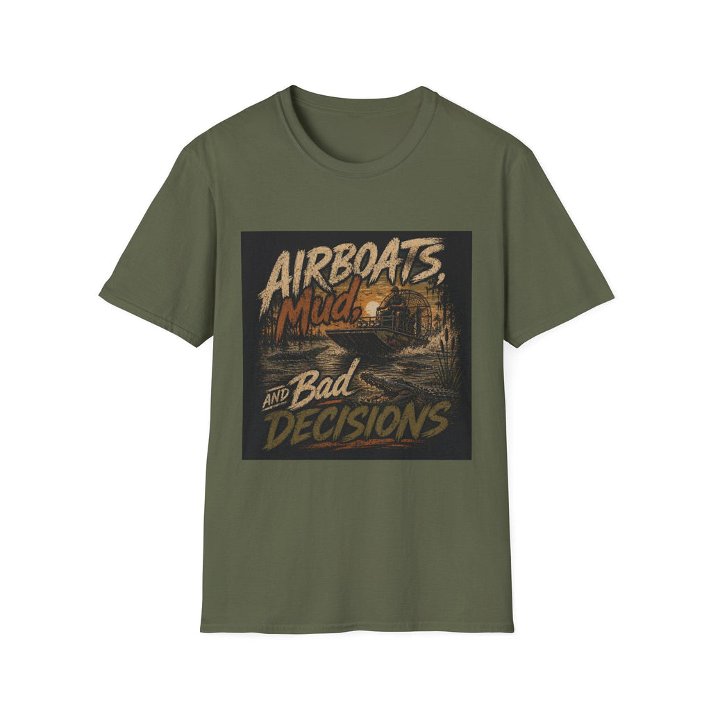 Airboats Mud and Bad Decisions T-Shirt | Swamp Offroad Fishing Design