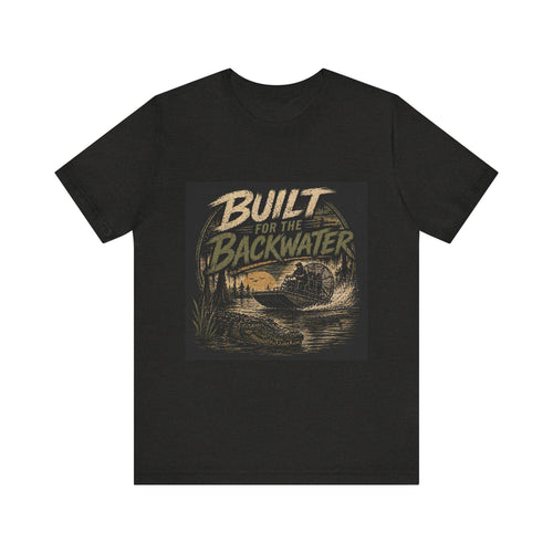 Built for the Backwater T-Shirt | Airboat Swamp Graphic Tee