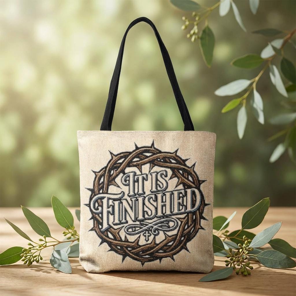 Let It Be Finished Tote | Crown of Thorns Scripture Typography Tote