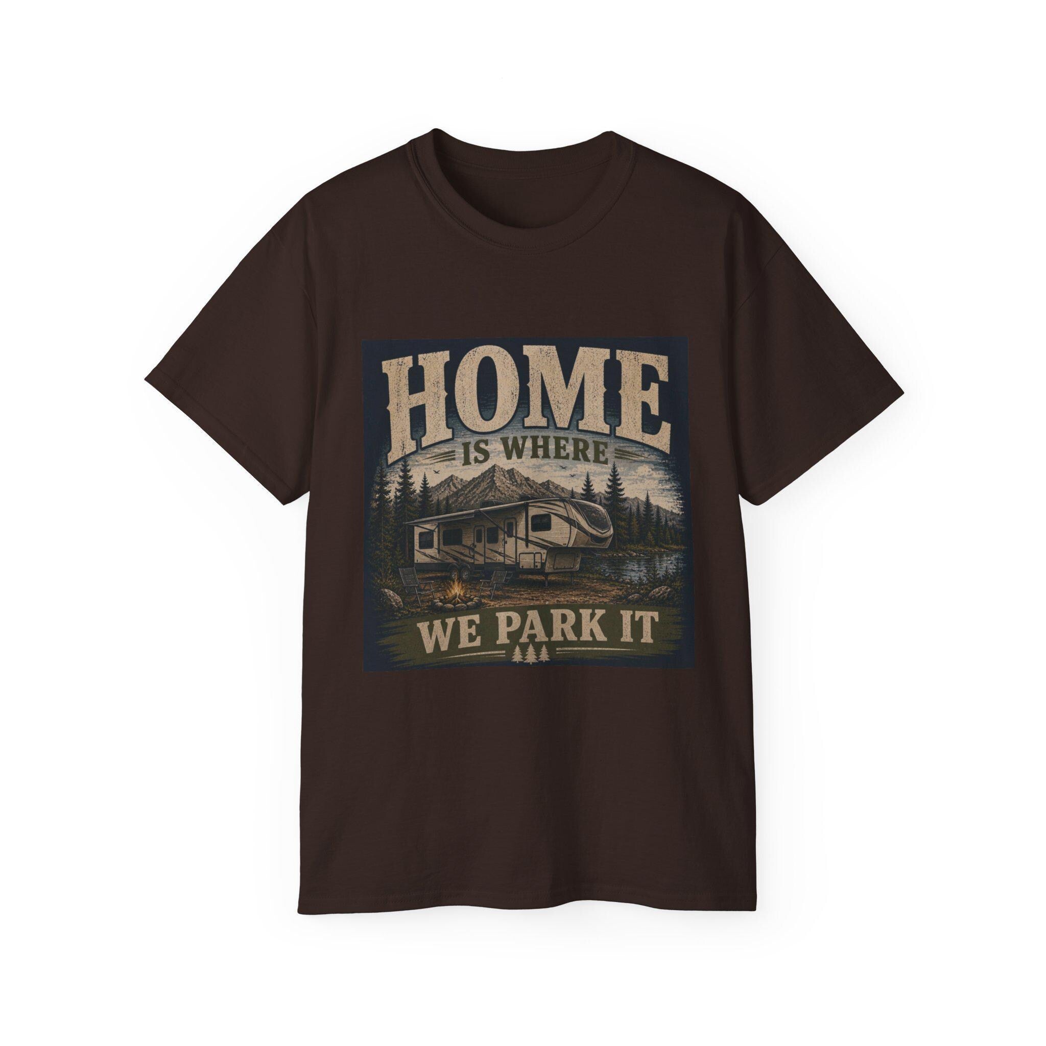 Home Is Where We Park It RV Camper Tee | Camping Outdoors Shirt