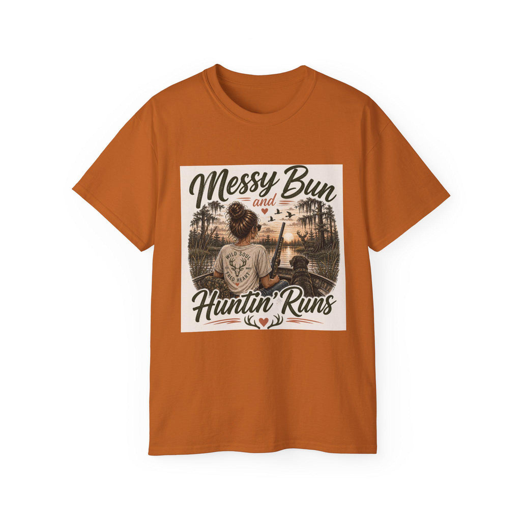 Messy Bun and Huntin' Runs T-Shirt | Hunting Girl Graphic Tee, Outdoors Camper Design