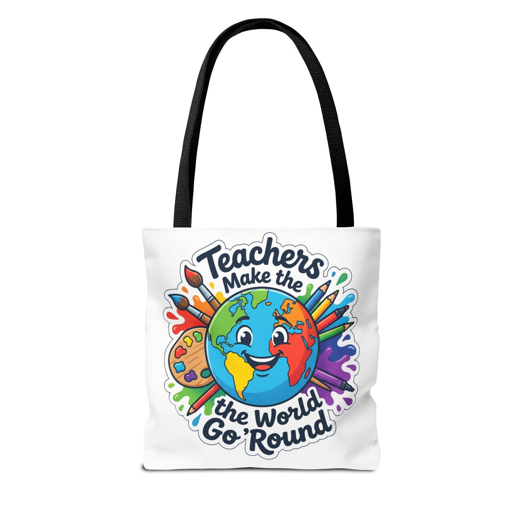 Teachers Make the World Go Round Tote Bag | Colorful Earth Art