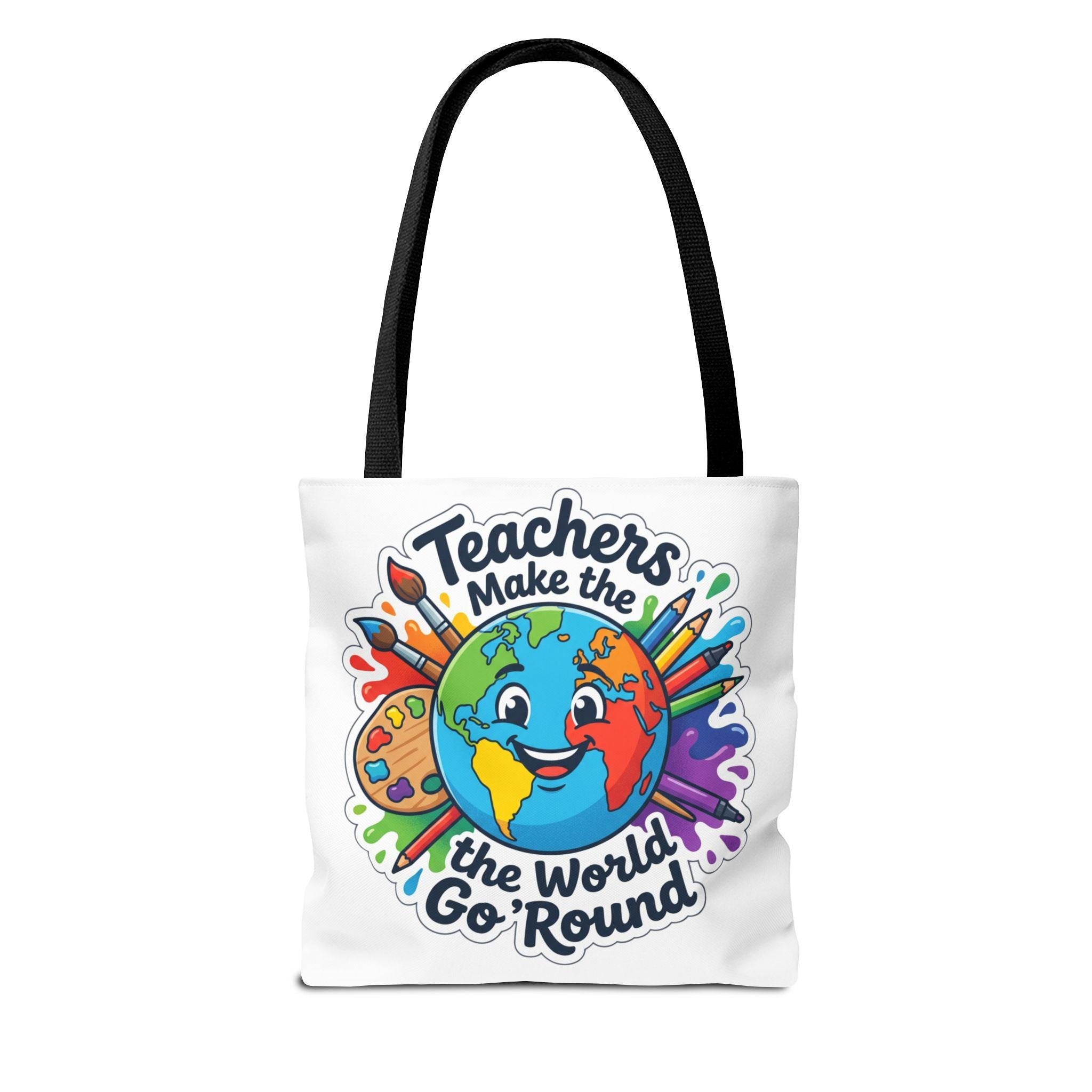 Teachers Make the World Go Round Tote Bag | Colorful Earth Art
