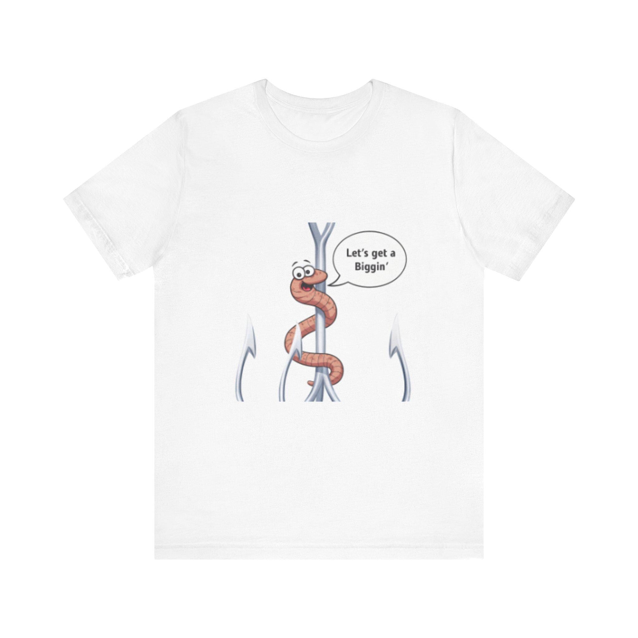 Cartoon Worm on Hook 'Let's get a Biggin' T-Shirt | Fishing Humor