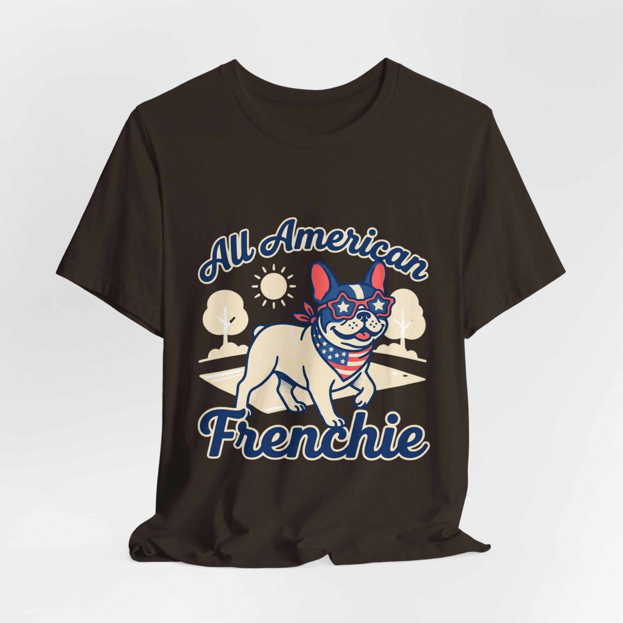 All American Frenchie T-Shirt | Patriotic French Bulldog Tee, 4th of July Dog Shirt